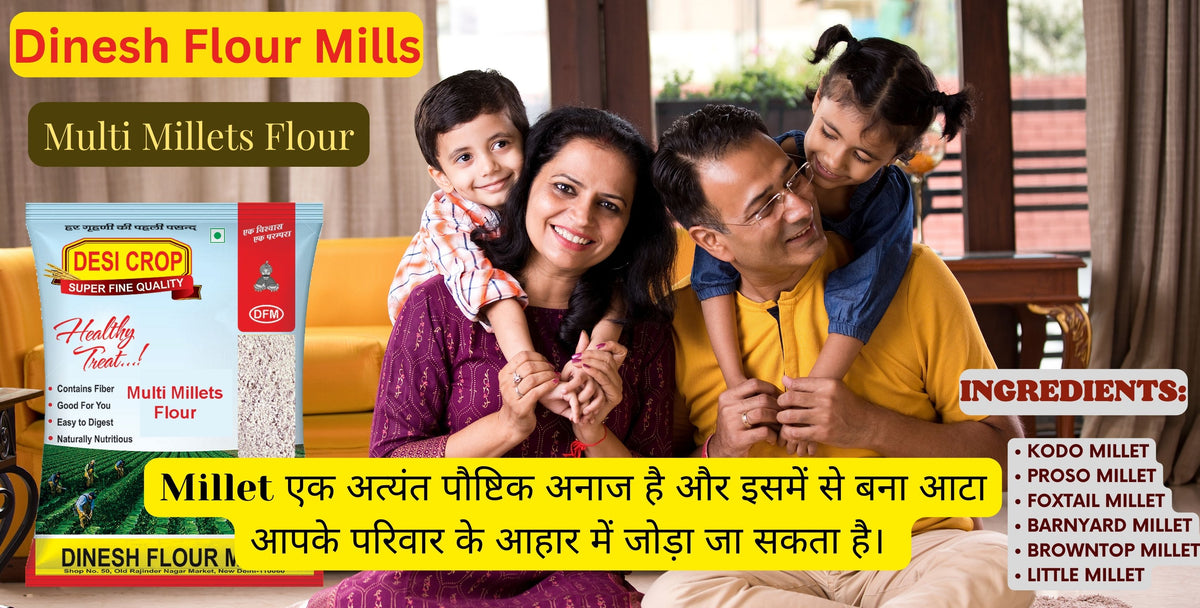 Try Multi Millet Flour by adding in your regular flour Dinesh Flour Mills