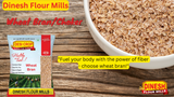 Wheat Bran -Choker- Pure, Natural & Fresh | Dinesh Flour Mills