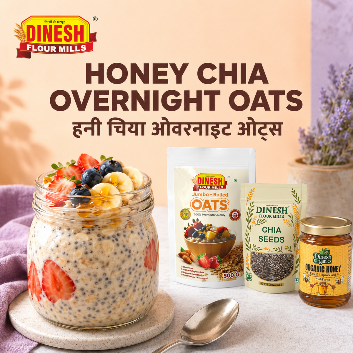 Honey chia overnight oats jar with Dinesh Flour Mills rolled oats, chia seeds and organic honey packs