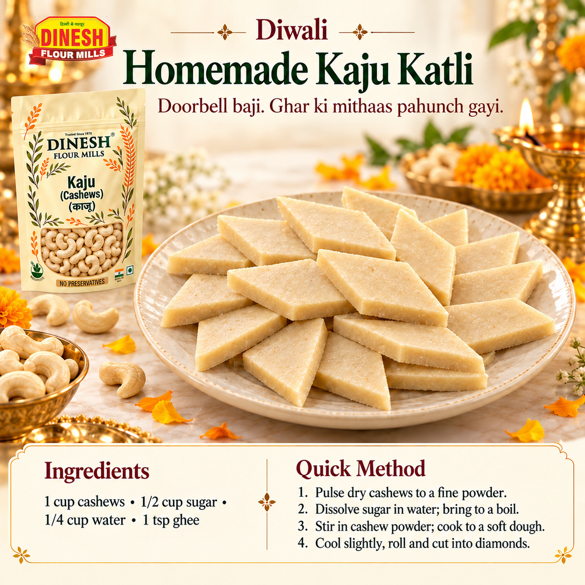 Homemade Kaju Katli for Diwali with Dinesh Flour Mills ingredient packs and a small logo on a light background.