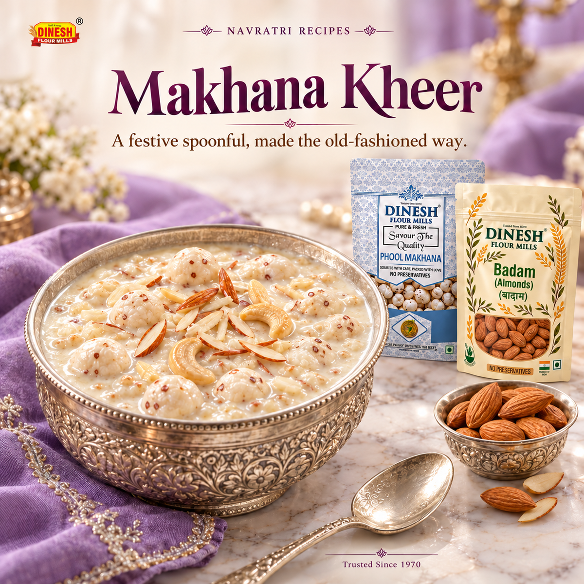 Makhana Kheer with Kaju and Badam served with Dinesh Flour Mills Phool Makhana packaging for Navratri, with a small brand logo at the top left.