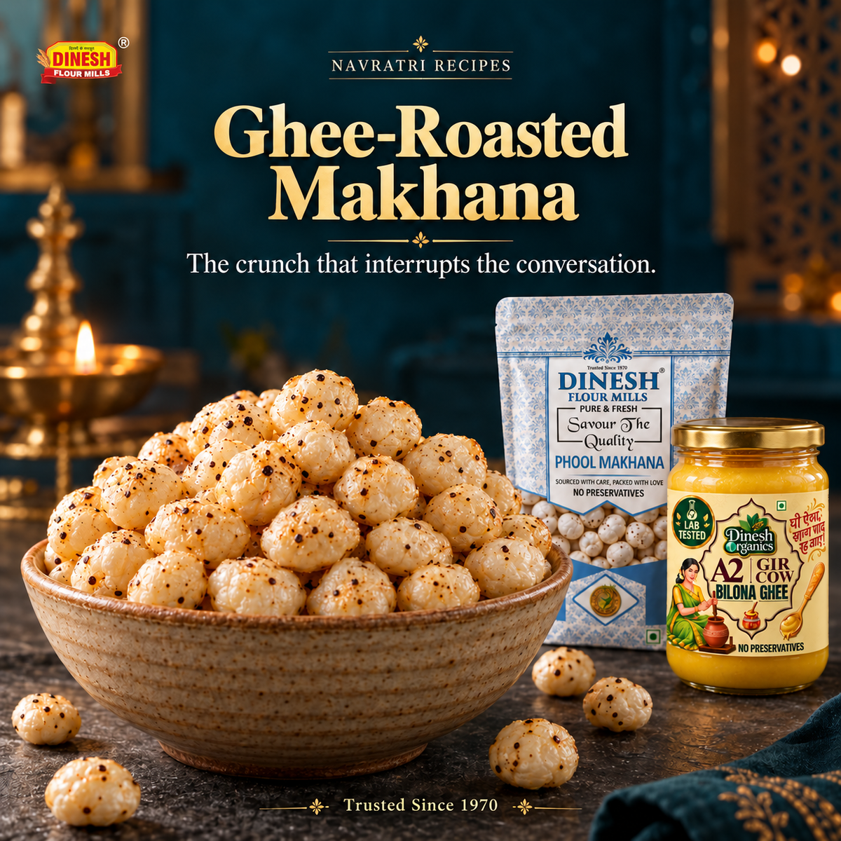 Ghee-Roasted Makhana for Navratri served with Dinesh Flour Mills Phool Makhana packaging for Navratri, with a small brand logo at the top left.