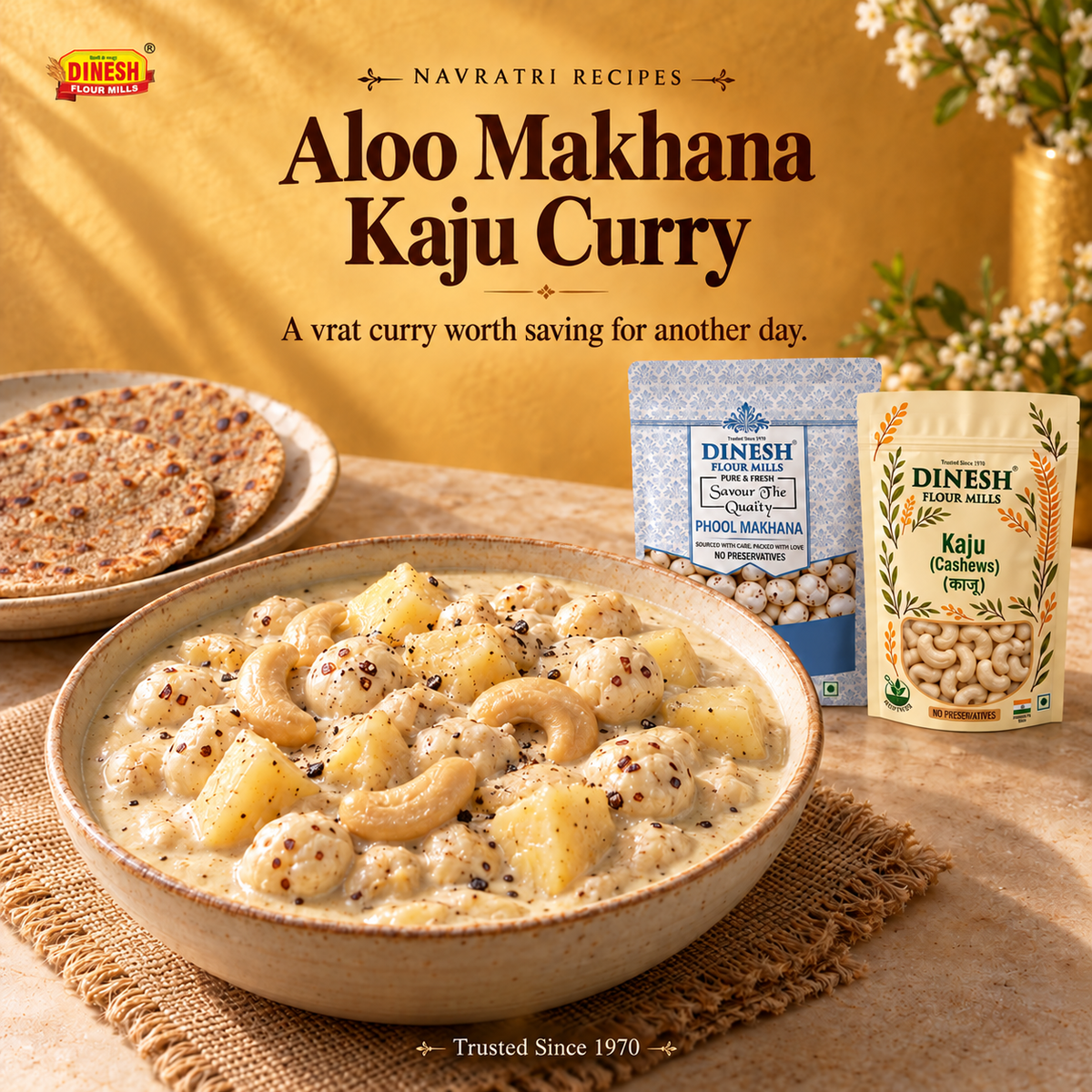Aloo Makhana Kaju Curry for Navratri served with Dinesh Flour Mills Phool Makhana packaging for Navratri, with a small brand logo at the top left.