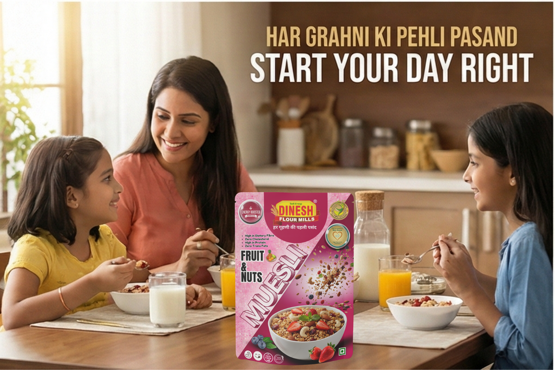 The Ultimate Power Breakfast: Loaded Fruit & Nut Muesli Bowl with Dinesh Flour Mills