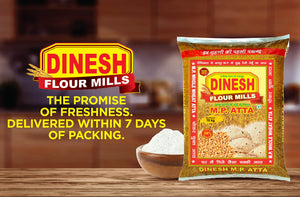 Why Dinesh Flour Mills Atta Is Best ?