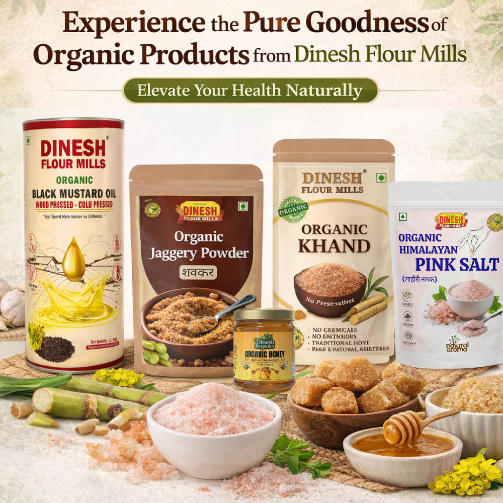 Organic Kitchen Essentials from Dinesh Flour Mills