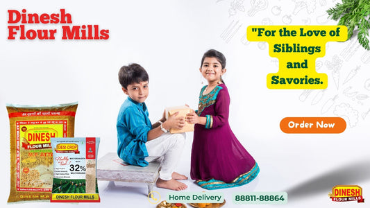 Celebrating Rakhi with the Richness of Dinesh Flour Mills