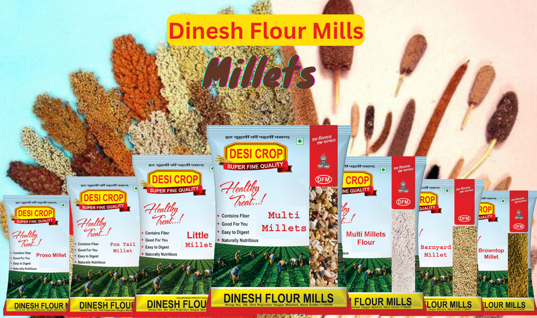 Global Millets with Dinesh Flour Mills
