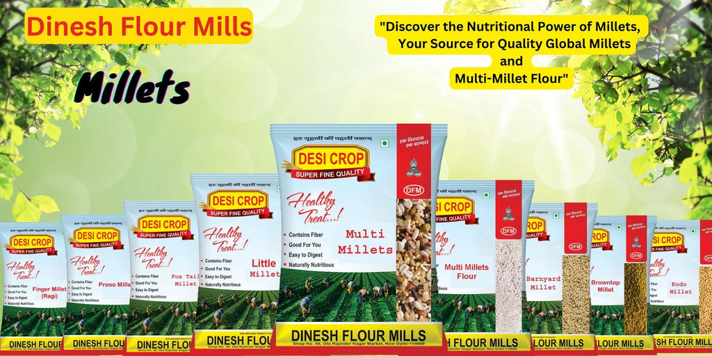 Millets for health with Dinesh Flour Mills Millets