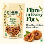 Anjeer (Dried Figs / अंजीर) | No Preservatives | Dinesh Flour Mills