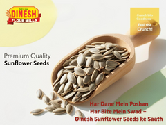 Sunflower Seeds – Unpolished, Raw & Preservative-Free | Dinesh Flour Mills