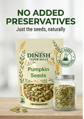 Pumpkin Seeds | Natural & No Preservatives | Dinesh Flour Mills