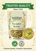 Pumpkin Seeds | Natural & No Preservatives | Dinesh Flour Mills