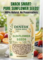 Sunflower Seeds – Unpolished I Raw I No Preservatives | Dinesh Flour Mills