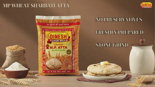 MP Atta 10Kg By Dinesh Flour Mills - Best Atta - Wheat Flour